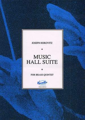 Joseph Horovitz: Music Hall Suite