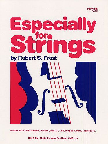Robert S. Frost: Especially for Strings