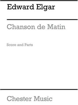 Edward Elgar: Chanson De Matin