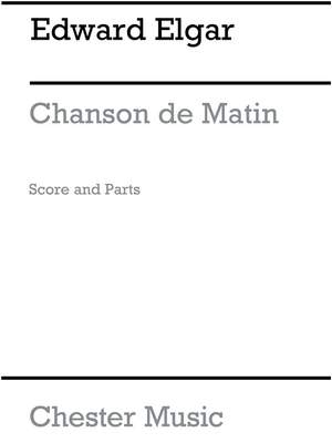 Edward Elgar: Chanson De Matin