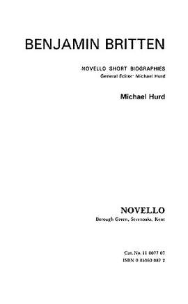 Benjamin Britten: Novello Short Biography