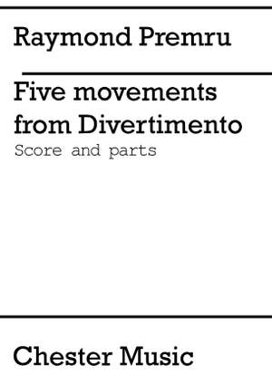 Raymond Premru: Five Movements From Divertimento