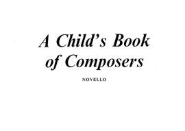 A Child's Book Of Composers