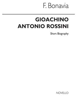 Gioachino Rossini: Rossini: Novello Short Biography