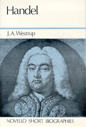 Georg Friedrich Händel: Handel: Novello Short Biography