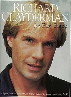 Richard Clayderman: Richard Clayderman for Easy Piano