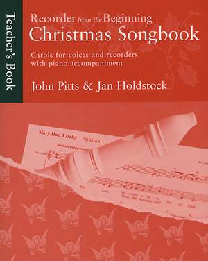 Jan Holdstock_John Pitts: Recorder From The Beginning: Christmas Songbook T
