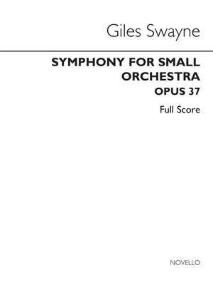 Giles Swayne: Symphony For Small Orchestra Op. 37