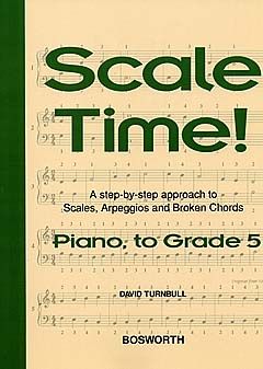 David Turnbull: Scale Time! Piano Grade 5
