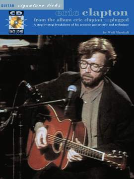 Eric Clapton From the Album Unplugged