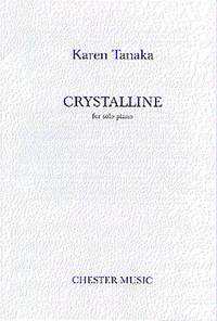Karen Tanaka: Crystalline For Solo Piano