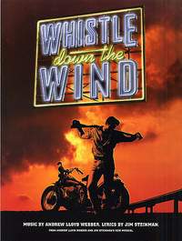 Andrew Lloyd Webber: Whistle Down The Wind