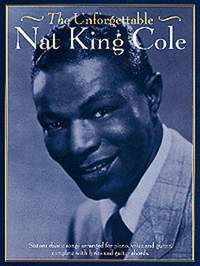 Nat King Cole: Unforgettable Nat King Cole