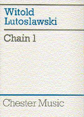 Witold Lutoslawski: Chain 1 (Full Score)