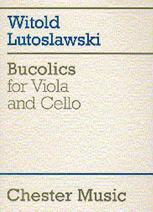 Witold Lutoslawski: Bucolics For Viola And Cello