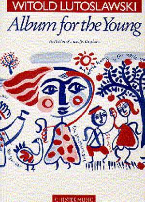 Witold Lutoslawski: Album For The Young