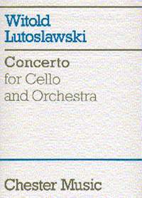 Witold Lutoslawski: Concerto For Cello And Orchestra