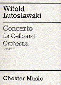 Witold Lutoslawski: Concerto For Cello And Orchestra