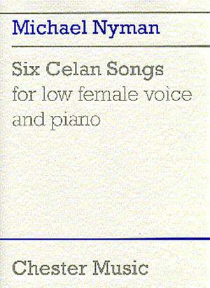 Michael Nyman: Six Celan Songs For Low Female Voice And Piano