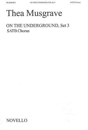 Thea Musgrave: On The Underground Set 3