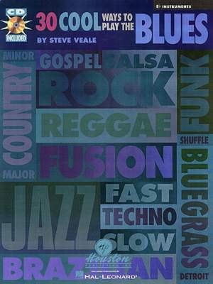 Steve Veale: 30 Cool Ways to Play the Blues