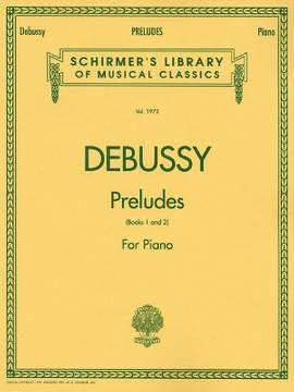 Claude Debussy: Preludes - Books 1 and 2