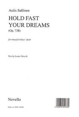 Aulis Sallinen: Hold Fast Your Dreams