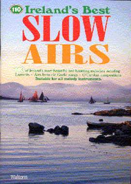 110 Ireland's Best Slow Airs