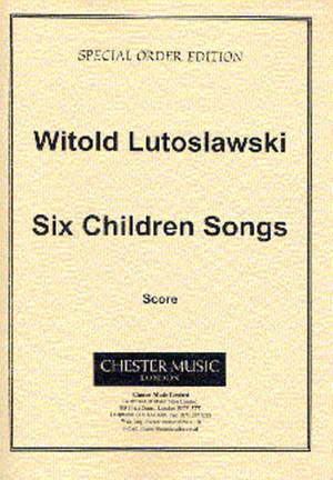 Witold Lutoslawski: Six Children's Songs