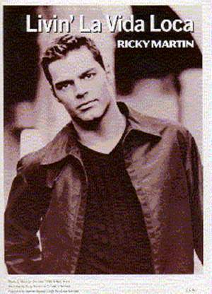 Ricky Martin: Ricky Martin: Livin' La Vida Loca