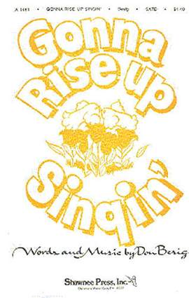 Don Besig: Gonna Rise Up Singin' (SATB)