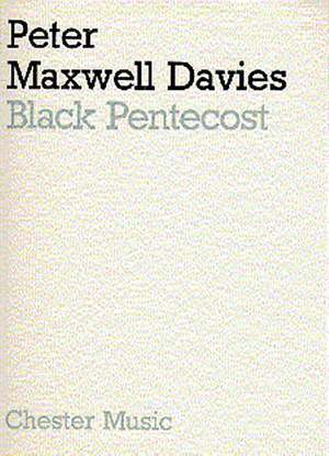 Peter Maxwell Davies: Black Pentecost