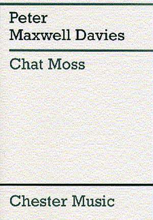 Peter Maxwell Davies: Chat Moss