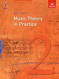 Taylor, Eric: Music Theory in Practice, Grade 2