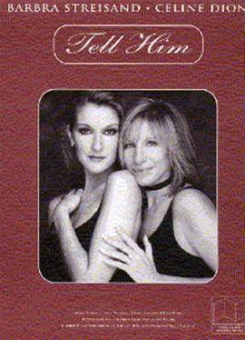 Barbra Streisand: Tell Him (Sheet)