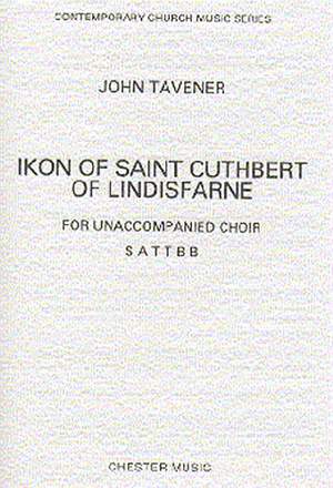 John Tavener: Ikon Of Saint Cuthbert Of Lindisfarne