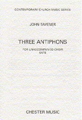John Tavener: Three Antiphons