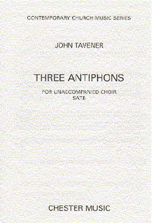 John Tavener: Three Antiphons