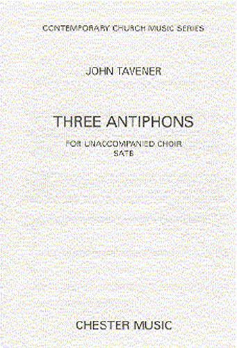 John Tavener: Three Antiphons