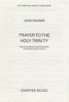 John Tavener: Prayer To The Holy Trinity