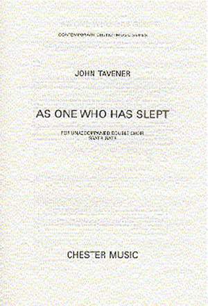John Tavener: As One Who Has Slept