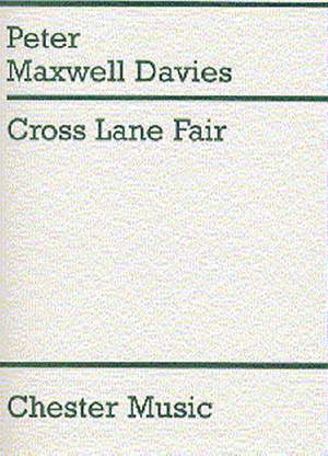 Peter Maxwell Davies: Cross Lane Fair