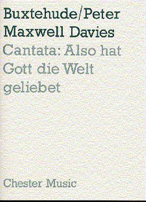 Peter Maxwell Davies: Cantata - Also Hat Gott Die Welt Geliebet