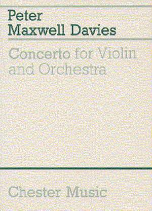 Peter Maxwell Davies: Concerto For Violin And Orchestra