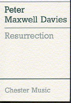 Peter Maxwell Davies: Resurrection