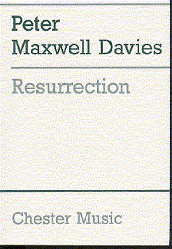 Peter Maxwell Davies: Resurrection