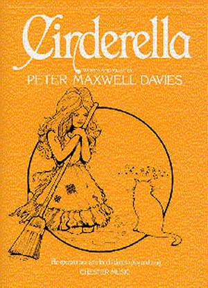 Peter Maxwell Davies: Cinderella English Text