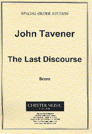 John Tavener: The Last Discourse