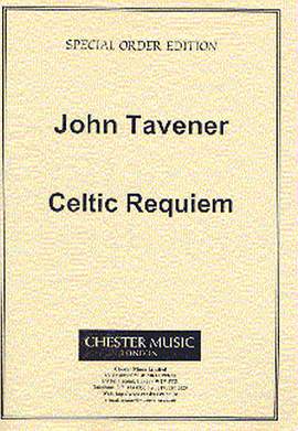John Tavener: Celtic Requiem