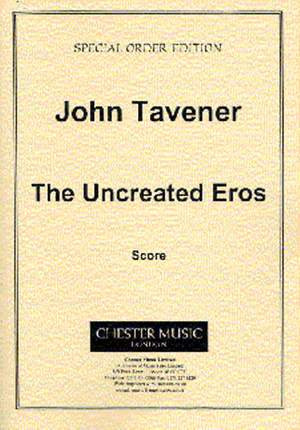 John Tavener: The Uncreated Eros